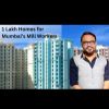 1 Lakh Homes for Mumbai’s Mill Workers – A Promise Finally Kept!